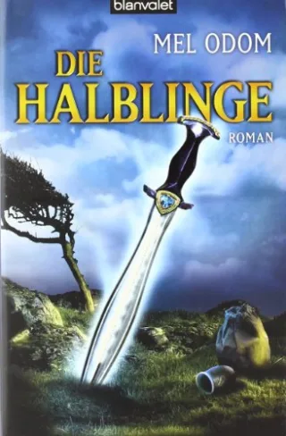 Die Halblinge (Mel Odom Band 1)