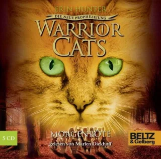 Warrior Cats - Die neue Prophezeiung - Aktion Frühjahr 2012: Warrior Cats - Die neue Prophezeiung. Morgenröte: II Folge 3 gelesen von Marlen ... 6 Std.35 Min. (Beltz & Gelberg - Hörbuch)