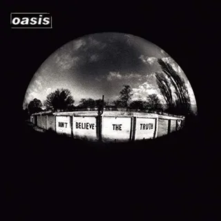 Don't Believe the Truth [Audio CD] Oasis