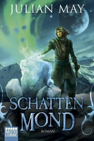 Die Nordmond-Trilogie: Schattenmond