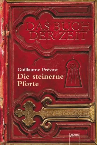 Die steinerne Pforte: Das Buch der Zeit (1)
