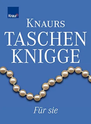 Knaurs Taschenknigge für sie