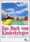 Das Buch vom Kinderkriegen