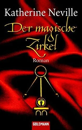 Der magische Zirkel: Roman