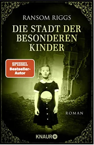 Die Stadt der besonderen Kinder: Roman (Die besonderen Kinder) [Taschenbuch] [2016] Riggs Ransom Kinkel Silvia