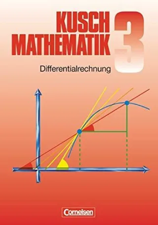 Kusch: Mathematik - Aktuelle Ausgabe: Mathematik Neuausgabe Bd.3 Differentialrechnung [Taschenbuch] [1993] Jung Heinz Klein Prof. Dr. Ulrich Kusch Prof. Dr. Lothar Rosenthal Hans-Joachim