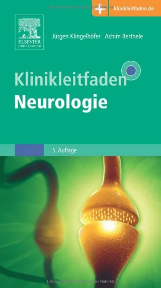 Klinikleitfaden Neurologie: Mit Zugang zur Medizinwelt
