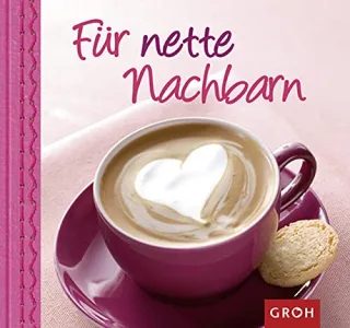 Für nette Nachbarn -