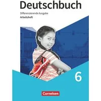 Deutschbuch - Sprach- und Lesebuch - Differenzierende Ausgabe 2020 - 6 / Toka-Lena Rusnok, Hans-Joachim Gauggel, Ruth Malaka, Friedrich Dick, Agnes Fulde