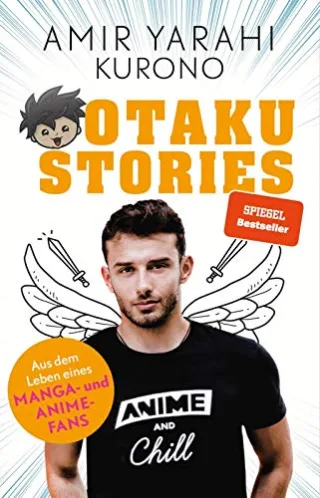 Otaku Stories: Aus dem Leben eines Anime-Fans