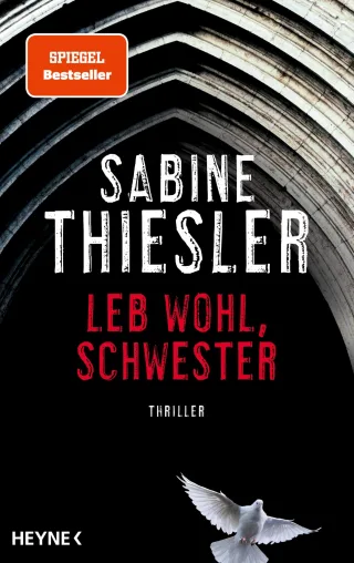 Leb wohl Schwester: Thriller