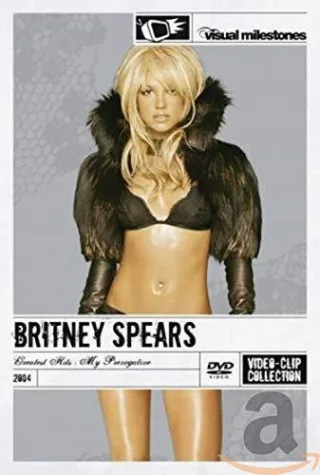 Britney Spears - The Greatest Hits: My Prerogative [DVD] [2008]