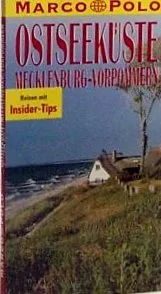 Ostseeküste. Marco Polo Reiseführer. Mecklenburg- Vorpommern