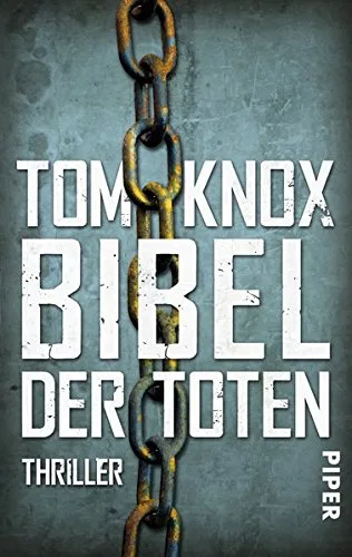 Bibel der Toten: Thriller
