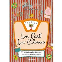 Happy Carb: Low Carb – Low Calories 55 Schlankmacher-Rezepte mit maxim / Bettina Meiselbach, 55 Schlankmacher-Rezepte mit maximal 400 Kalorien, Kochbuch mit kohlenhydratarmen High-Protein-Gerichten zum Abnehmen