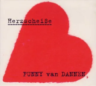 Herzscheiße [Audio CD] DannenFunny Van