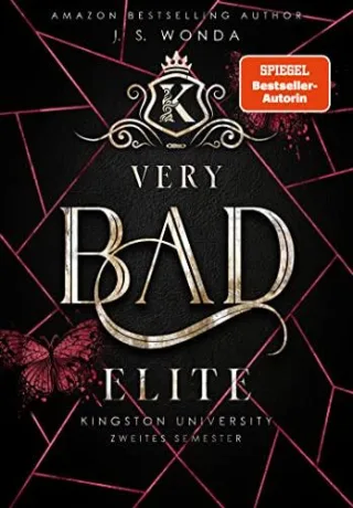Very Bad Elite: Kingston University (Dark Romance) (Very Bad Kings): Kingston University 2. Semester (Band 2)