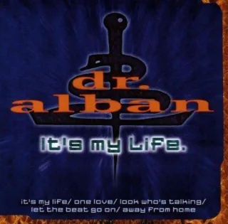It's My Life [Audio CD] Dr.Alban