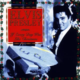 If Every Day Was Like Christmas [Audio CD] PresleyElvis