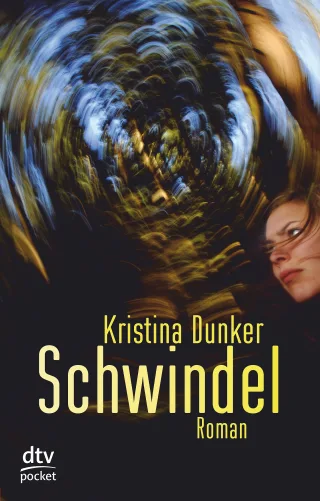 Schwindel: Thriller (dtv pocket)