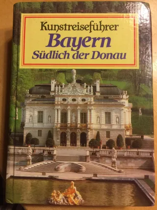 Kunstreiseführer Bayern südlich der Donau.