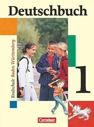 Deutschbuch - Realschule Baden-Württemberg: Band 1: 5. Schuljahr - Schülerbuch
