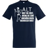 Youth Designz T-Shirt ALT BIST DU ERST BEIM ARCHÄOLOGEN Herren Shirt mit lustigem Spruch