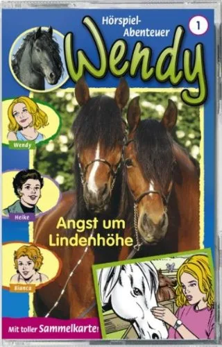 Wendy - Folge 1: Angst um Lindenhoehe [Musikkassette] [Musikkassette]