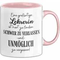 Trendation Tasse Lehrerin Abschied Geschenk Tasse Abschiedsgeschenk für Lehrerin Hart Z
