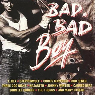 Bad Bad Boy