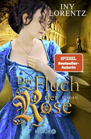 Der Fluch der Rose: Roman