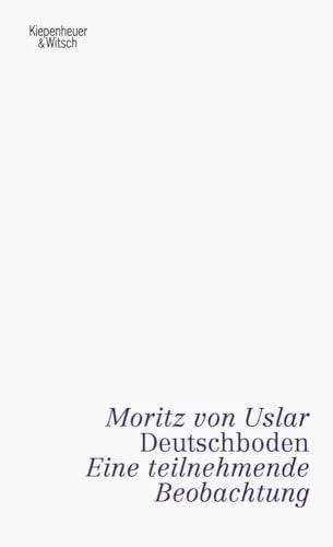 Deutschboden: Eine teilnehmende Beobachtung [Gebundene Ausgabe] [2010] Uslar Moritz von