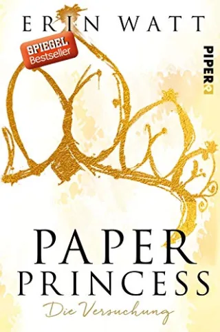 Paper-Trilogie: Paper Princess: Die Versuchung