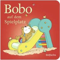 Bobo auf dem Spielplatz / Markus Osterwalder, Pappbilderbuch ab 24 Monaten
