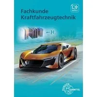 Fachkunde Kraftfahrzeugtechnik / Wolfgang Keil, Uwe Heider, Jochen Mann, Berthold Hohmann, Rolf Gscheidle