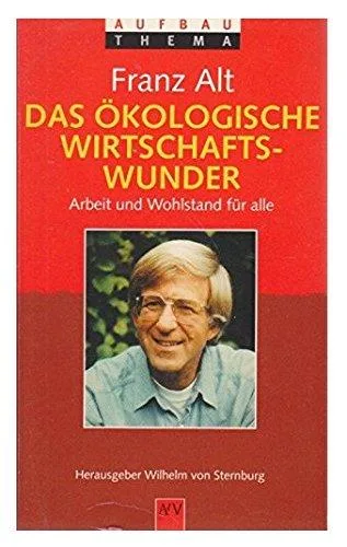 Das ökologische Wirtschaftswunder
