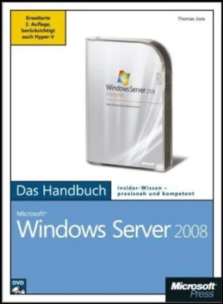 Microsoft Windows Server 2008 - Das Handbuch m. DVD-ROM