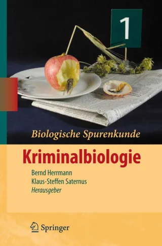 Biologische Spurenkunde Bd.1 : Kriminalbiologie [Gebundene Ausgabe] [2007] Herrmann Bernd Saternus Klaus-Steffen