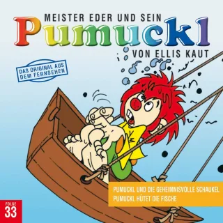 33:Pumuckl U.d.Geheimnisvolle Schaukel/Hütet Fisch