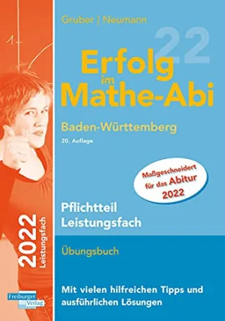 Erfolg im Mathe-Abi 2022 Pflichtteil Leistungsfach Baden-Württemberg
