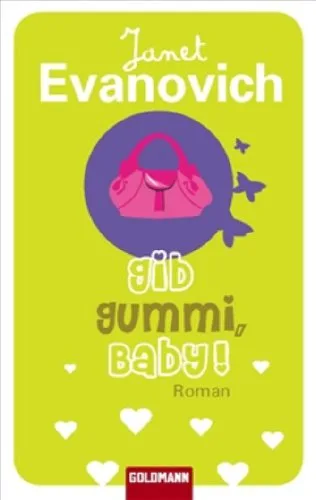 Gib Gummi Baby!: Roman