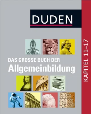 Duden - Das große Buch der Allgemeinbildung (Duden Allgemeinbildung)