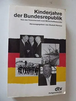 Kinderjahre der Bundesrepublik