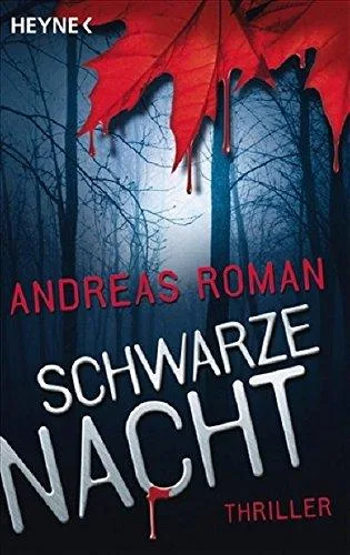 Schwarze Nacht: Thriller