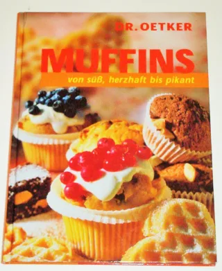 Dr. Oetker Muffins: süß herzhaft und pikant