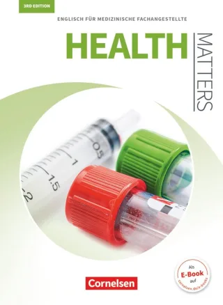 Health Matters - Third Edition: A2/B1 - Schülerbuch