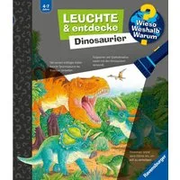 Wieso? Weshalb? Warum? Leuchte und entdecke - Dinosaurier / Susanne Gernhäuser