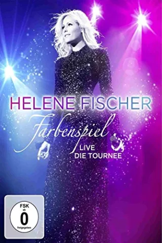 Helene Fischer: Farbenspiel Live - Die Tournee
