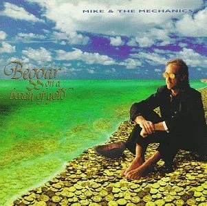 Beggar on a Beach of Gold [Audio CD] Mike & the Mechanics