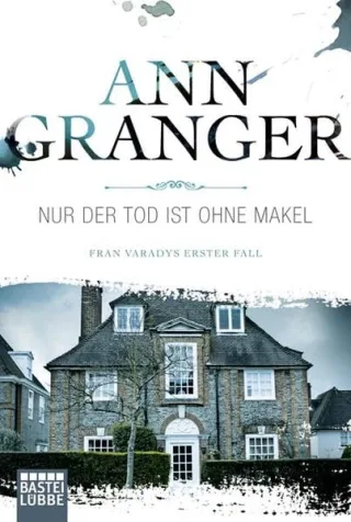 Nur der Tod ist ohne Makel: Fran Varadys erster Fall (Allgemeine Reihe. Bastei Lübbe Taschenbücher)